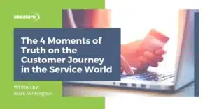 Moments of Truth on the Customer Journey in the Service World